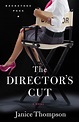 Novel Reviews: Janice Thompson's The Director's Cut ~ Reviewed