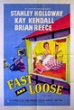 Fast and Loose (1954 film) - Alchetron, the free social encyclopedia