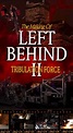 The Making of 'Left Behind II: Tribulation Force' (Video 2002) - IMDb