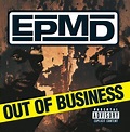 EPMD - Out of Business Lyrics and Tracklist | Genius