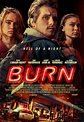 Película: Burn (2019) | abandomoviez.net