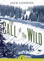 Call Of The Wild by Jack London - Penguin Books Australia