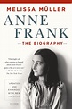 Anne Frank: The Biography (Paperback) | Amazon