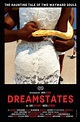 Dreamstates (2016) - Posters — The Movie Database (TMDB)