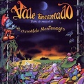 Vale Encantado - Oswaldo Montenegro - Álbum - VAGALUME
