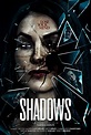 Shadows - Película 2021 - Cine.com