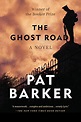 The Ghost Road (Regeneration Book 3) - Kindle edition by Barker, Pat ...