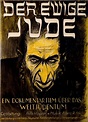 Advertising poster for the anti-Semitic film, "Der Ewige Jude" [The ...