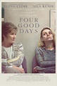 Four Good Days DVD Release Date November 9, 2021