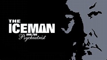 The Iceman and the Psychiatrist | WATCH ON BINGE