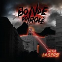 Bonde Do Role With Lasers | Domino Publishing