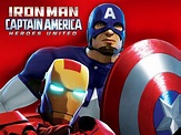 Iron Man & Captain America: Heroes United (2014) - Rotten Tomatoes