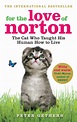 For the Love of Norton by Peter Gethers - Penguin Books Australia