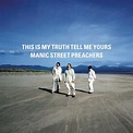 Manic Street Preachers: This Is My Truth Tell Me Yours Album Review ...