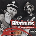 The Beatnuts - Take It Or Squeeze It: CD | Rap Music Guide