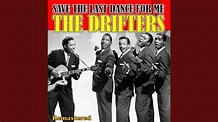 Save the Last Dance for Me (Remastered) - YouTube
