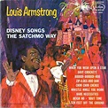 Louis Armstrong - Disney Songs The Satchmo Way | Discogs