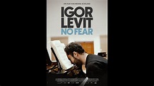 IGOR LEVIT. NO FEAR (Official Trailer) - YouTube