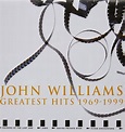 John Williams: Greatest Hits 1969-1999 - Williams, John