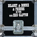 On Tour With Eric Clapton - Delaney & Bonnie: Amazon.de: Musik