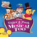 Tigger & Pooh and a Musical Too: Soundtrack | DisneyLife PH