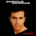 'Vivir': Enrique Iglesias’ Life-Affirming Second Album | uDiscover