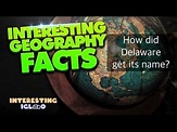 (How did Delaware get its name?) Interesting Geography Facts, Amazing ...