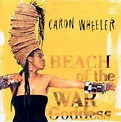 Caron Wheeler - Beach Of The War Goddess (1992, CD) | Discogs