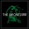 The Drones - The Minotaur + A Brief Retrospective | Releases | Discogs