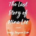 The Last Story of Mina Lee by Nancy Jooyoun Kim Book Review | POPSUGAR ...