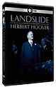 Landslide: A Portrait of President Herbert Hoover » One Shining Moment