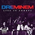 Live In Europe - Dr. Dre, Eminem mp3 buy, full tracklist