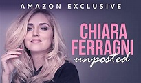 Chiara Ferragni-Unposted: trama, recensione e trailer documentario