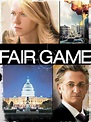 Fair Game (2010) - Rotten Tomatoes