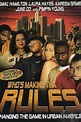 Who's Making Tha Rules (2005) - Movie | Moviefone