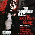 Notorious B.I.G. - Spit Your Game | Releases | Discogs