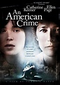 An American Crime - O crimă perfectă (2007) - Film - CineMagia.ro