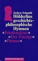 Hölderlins geschichtsphilosophische Hymnen "Friedensfeier", "Der ...