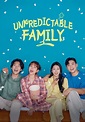 Unpredictable Family - Ver la serie de tv online