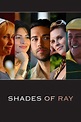 Watch Shades of Ray Download HD Free