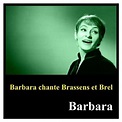 Barbara - Barbara chante brassens et brel (1961/2019) FLAC