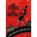 Um Conto de Natal - Charles Dickens P-9786558700364 - Um Conto de Natal ...