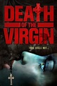Death of the Virgin (2009) YIFY - Download Movie TORRENT - YTS