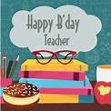 Printable Teacher Birthday Cards