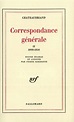 Correspondance générale 1808-1814 Tome 2 - François René De ...