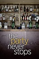 The Party Never Stops: Diary of a Binge Drinker (2007)