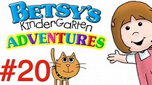 Betsy's Kindergarten Adventures - Full Episode #20 - YouTube