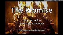 The Promise - Harry W. Junkin - Radio City Playhouse - YouTube