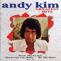 Andy Kim - Greatest Hits | iHeart