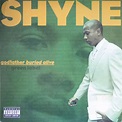 Shyne - Godfather Buried Alive (2004, Vinyl) | Discogs